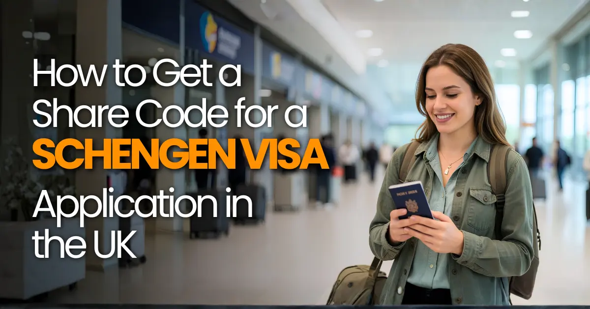 How to Get a Share Code for a Schengen Visa Application in the UK