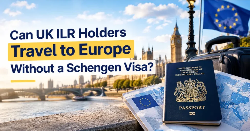 Can-UK-ILR-Holders-Travel-to-Europe